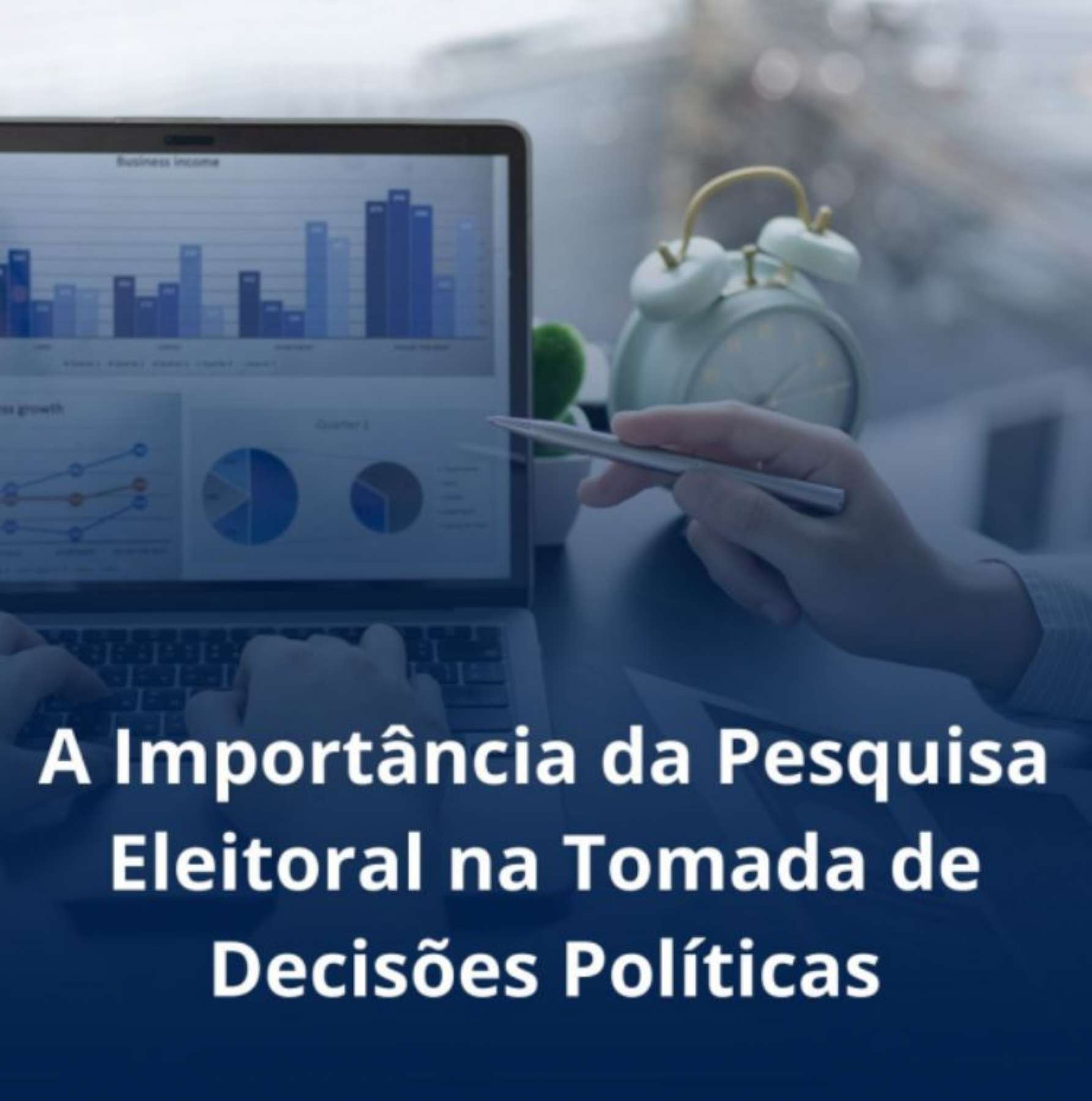 A Importncia da Pesquisa Eleitoral na Tomada de Decises Polticas