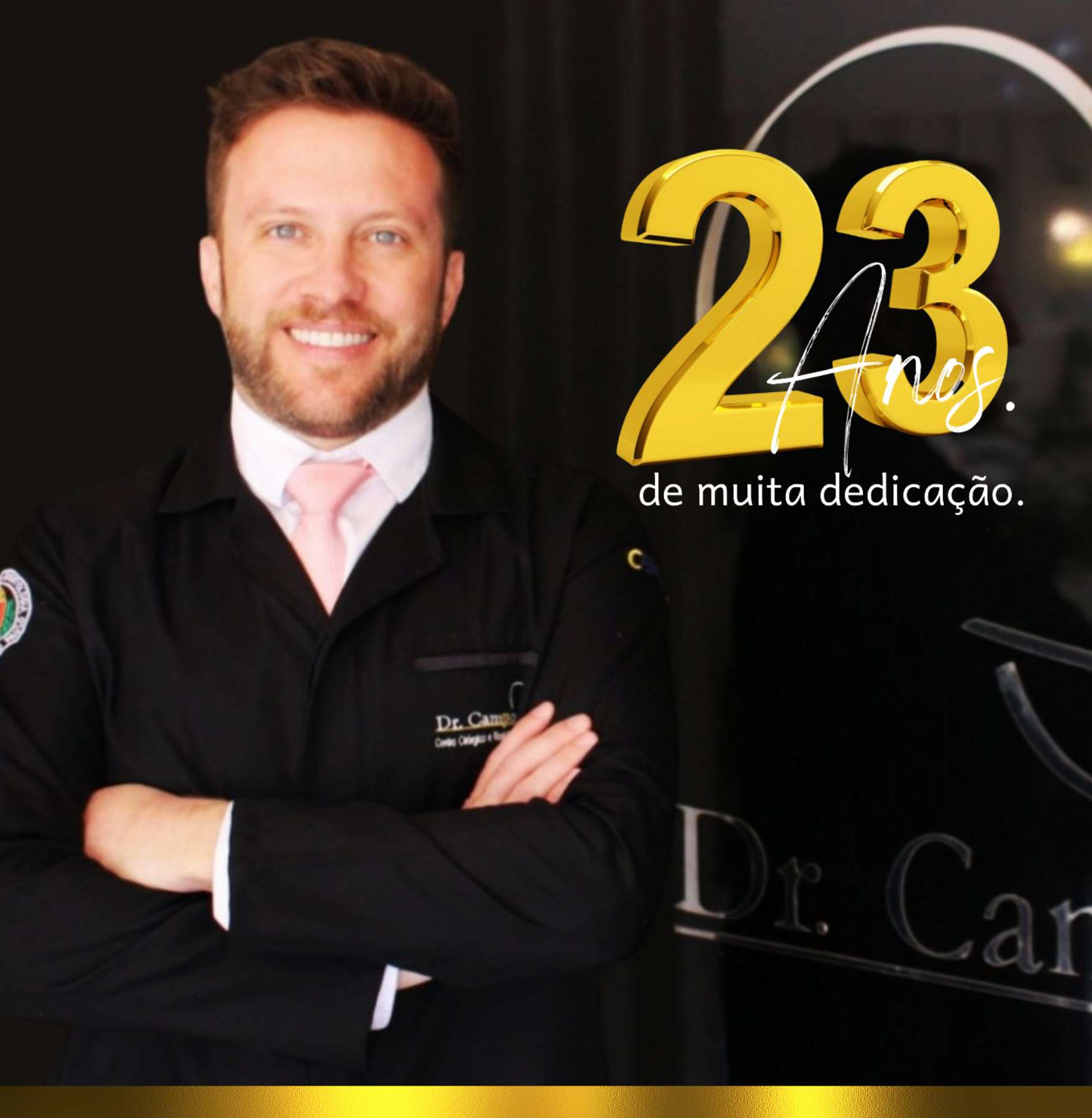 Dr. Campos 23 anos de dedicao